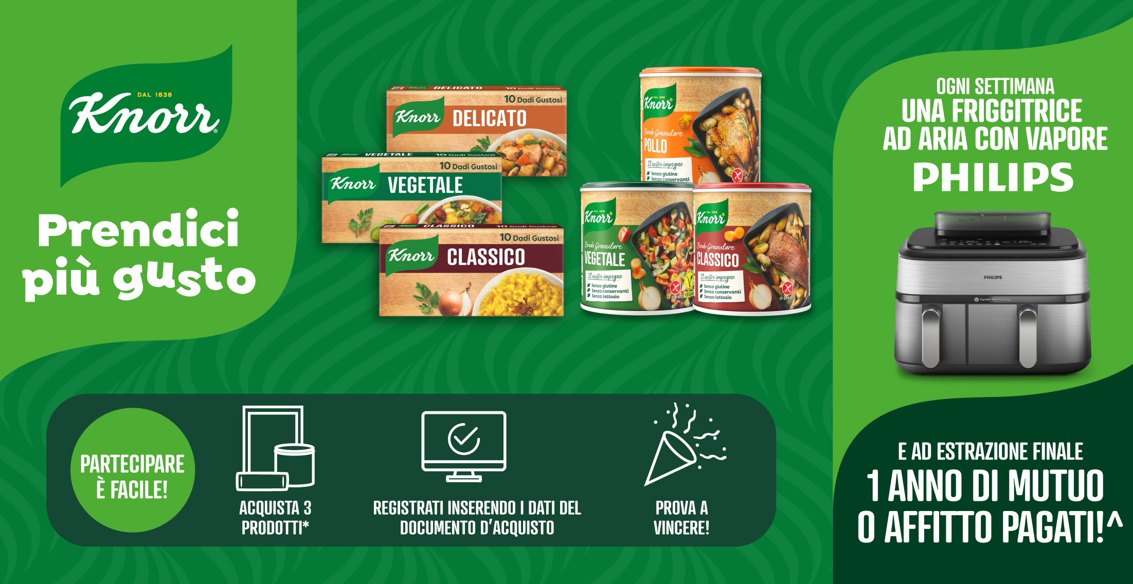 Immagine desktop col titolo della meccanica Concorso Prendici più gusto: Con l'acquisto di 3 prodotti Knorr,Pfanni e Asia-fusione a scelta prova a vincere ogni settimana una friggitrice ad aria e in estrazione finale un voucher per il tuo mutuo o affitto