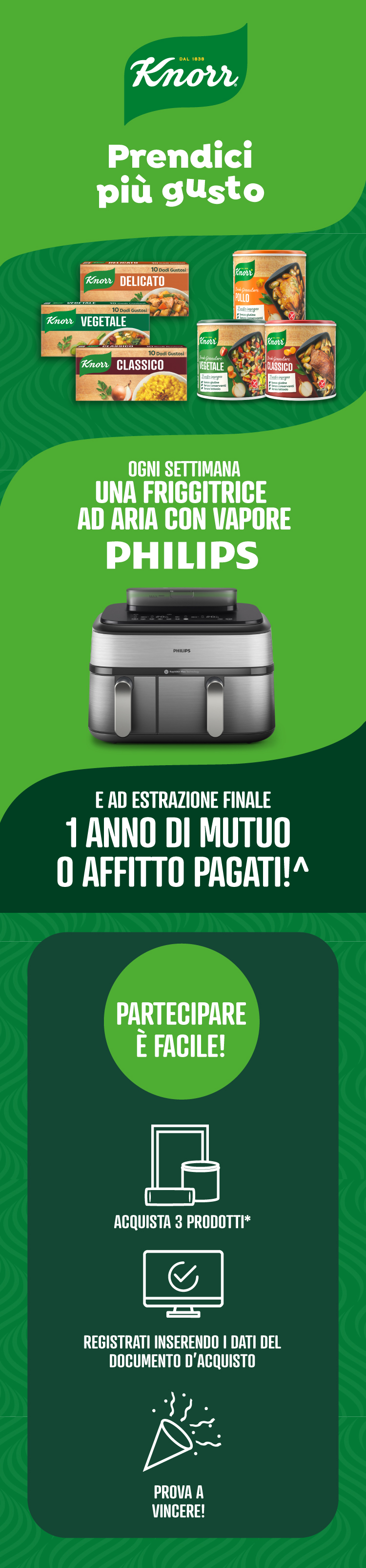 Immagine desktop col titolo della meccanica Prendici più gusto: Con l'acquisto di 3 prodotti Knorr,Pfanni e Asia-fusione a scelta prova a vincere ogni settimana una friggitrice ad aria e in estrazione finale un voucher per il tuo mutuo o affitto